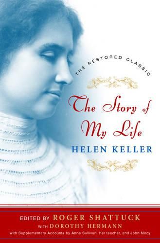 Cover image for The Story of My Life: The Restored Classic