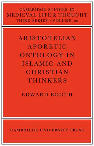 Cover image for Aristotelian Aporetic Ontology in Islamic and Christian Thinkers