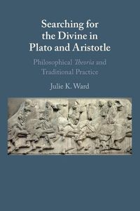 Cover image for Searching for the Divine in Plato and Aristotle
