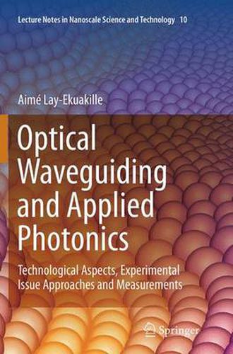 Cover image for Optical Waveguiding and Applied Photonics: Technological Aspects, Experimental Issue Approaches and Measurements