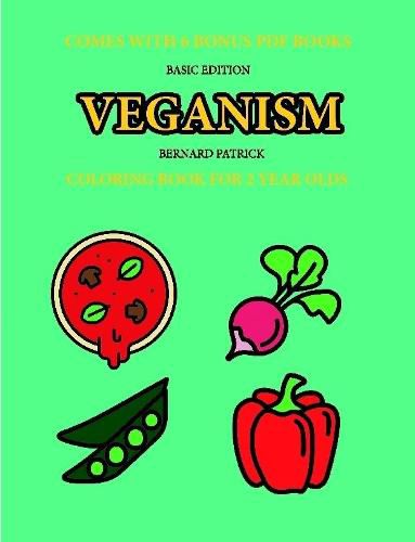 Cover image for Coloring Book for 2 Year Olds (Veganism)