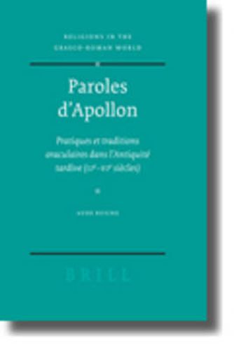 Cover image for Paroles d'Apollon: Pratiques et traditions oraculaires dans l'Antiquite tardive (IIe - VIe siecles)