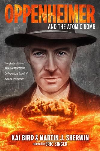 Cover image for Oppenheimer and the Atomic Bomb