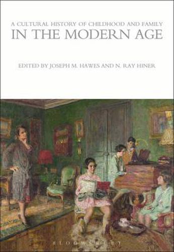 Cover image for A Cultural History of Childhood and Family in the Modern Age