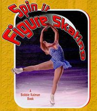 Cover image for Spin It Figure Skating