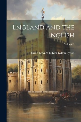 England and the English; Volume 1