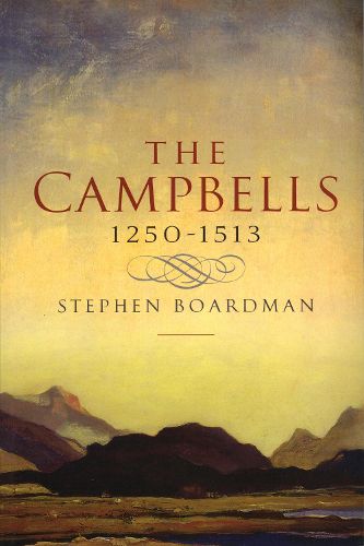 Cover image for The Campbells, 1250-1513