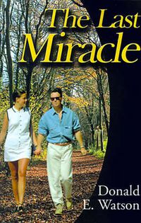Cover image for The Last Miracle