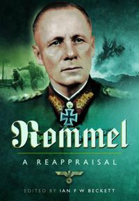 Cover image for Rommel - A Reappraisal