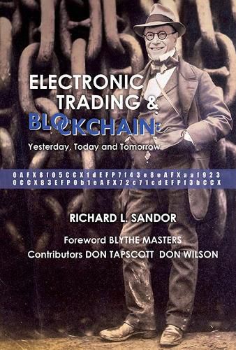 Cover image for Electronic Trading And Blockchain: Yesterday, Today And Tomorrow