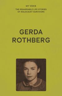 Cover image for My Voice: Gerda Rothberg