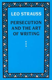 Cover image for Persecution and the Art of Writing