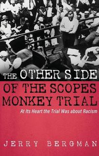 Cover image for The Other Side of the Scopes Monkey Trial