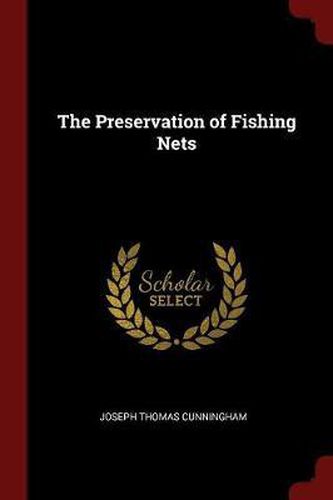 The Preservation of Fishing Nets