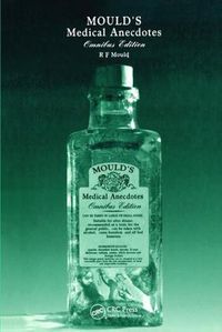 Cover image for Mould's Medical Anecdotes: Omnibus Edition