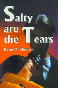 Cover image for Salty Are the Tears