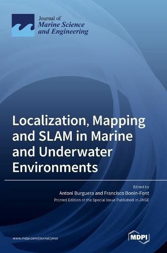 Cover image for Localization, Mapping and SLAM in Marine and Underwater Environments