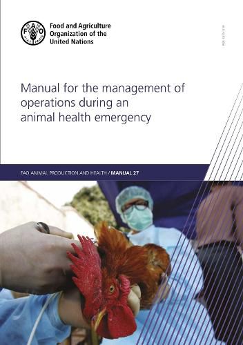 Manual for the management of operations during an animal health emergency