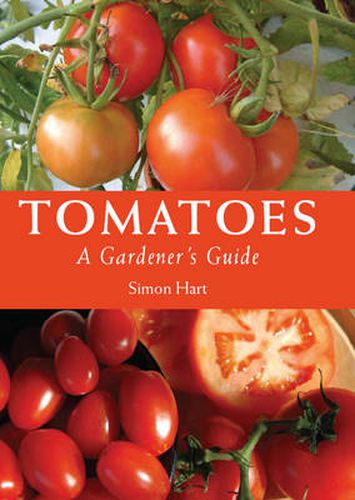 Cover image for Tomatoes: A Gardener's Guide