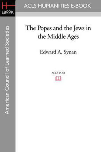 Cover image for The Popes and the Jews in the Middle Ages