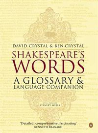 Cover image for Shakespeare's Words: A Glossary and Language Companion