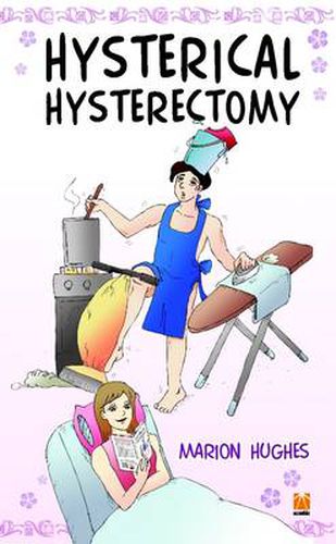 Cover image for Hysterical Hysterectomy