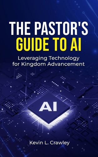 Cover image for The Pastor's Guide to AI