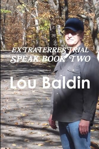 Cover image for Extraterrestrial Speak Book Two