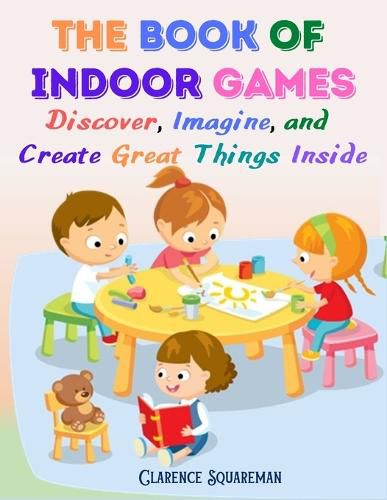 Cover image for The Book Of Indoor Games