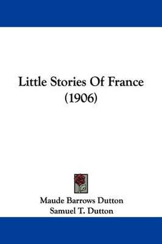 Cover image for Little Stories of France (1906)
