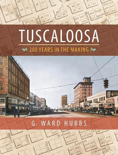 Cover image for Tuscaloosa: 200 Years in the Making