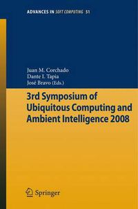 Cover image for 3rd Symposium of Ubiquitous Computing and Ambient Intelligence 2008