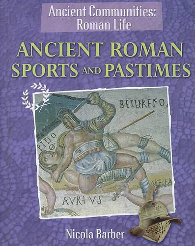 Cover image for Ancient Roman Sports and Pastimes