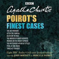 Cover image for Poirot's Finest Cases: Eight full-cast BBC radio dramatisations