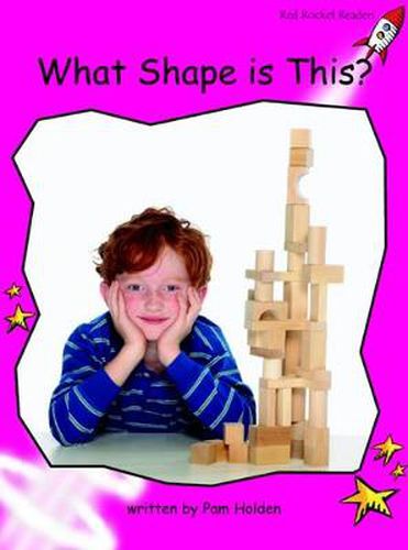 Cover image for Red Rocket Readers: Emergent Non-Fiction Set B: What Shape is This? (Reading Level 2/F&P Level B)