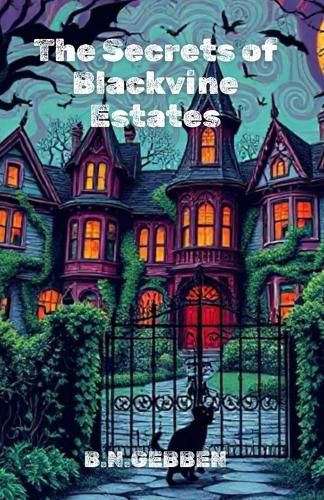 Cover image for The Secrets of Blackvine Estates