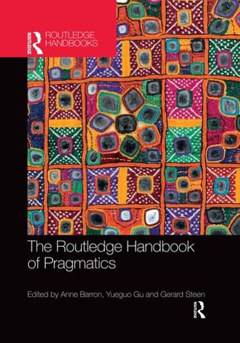 Cover image for The Routledge Handbook of Pragmatics