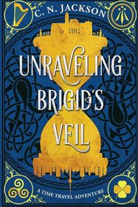 Cover image for Unraveling Brigid's Veil