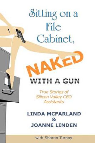 Cover image for Sitting on a File Cabinet, Naked, with a Gun