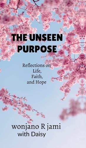 Cover image for The unseen purpose
