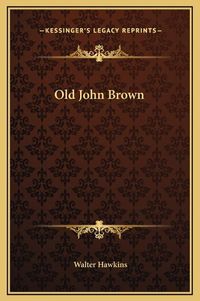 Cover image for Old John Brown