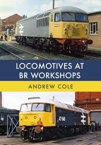 Cover image for Locomotives at BR Workshops