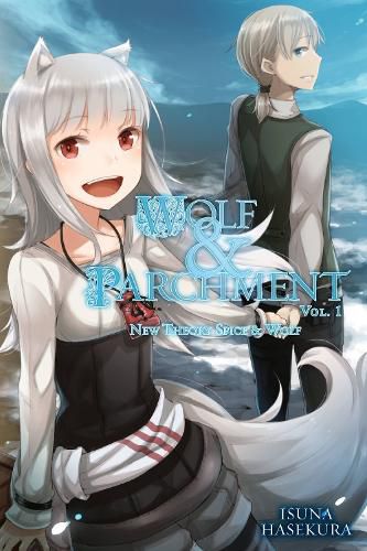 Cover image for Wolf & Parchment: New Theory Spice & Wolf, Vol. 1 (light novel)