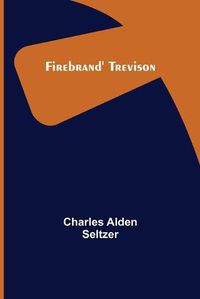 Cover image for Firebrand' Trevison