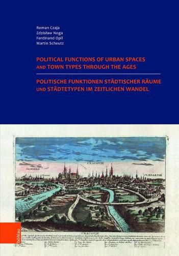Politische Funktionen staedtischer Raeume und Staedtetypen im zeitlichen Wandel. Nutzung der historischen Staedteatlanten in Europa.