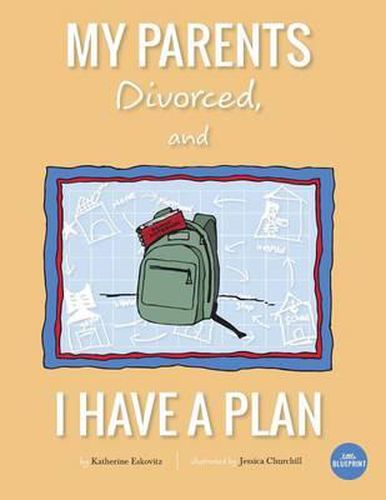 Cover image for My Parents Divorced, And I Have A Plan