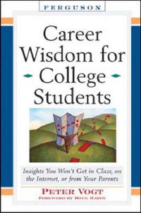 Cover image for Career Wisdom for College Students