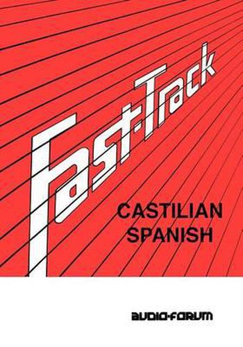 Cover image for Fast Track Castilian Spanish