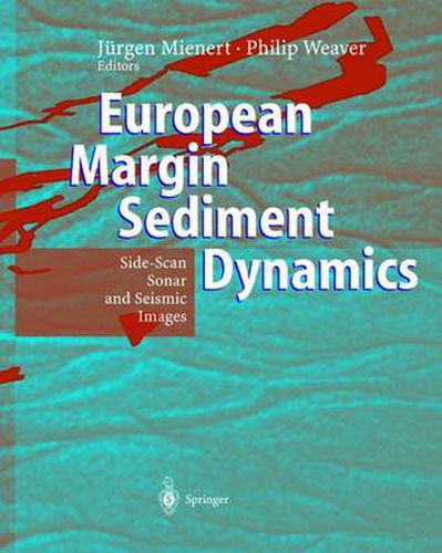 Cover image for European Margin Sediment Dynamics: Side-Scan Sonar and Seismic Images