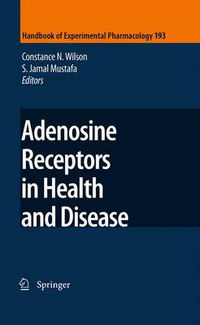 Cover image for Adenosine Receptors in Health and Disease